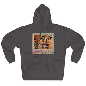 Family First Hoodie