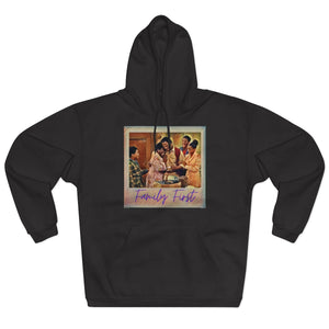 Family First Hoodie