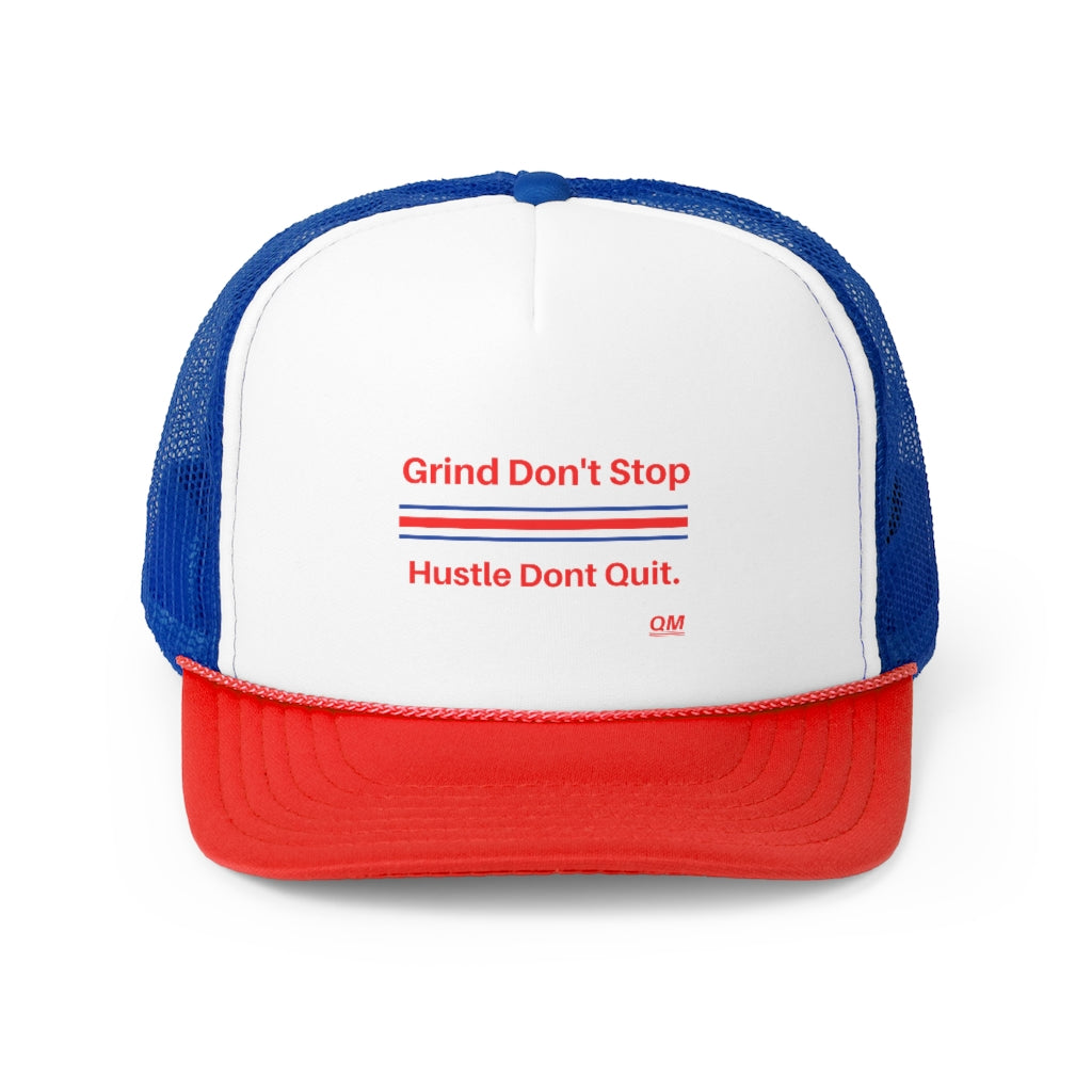 The Quality Minutes Grind Dont Stop Trucker Caps